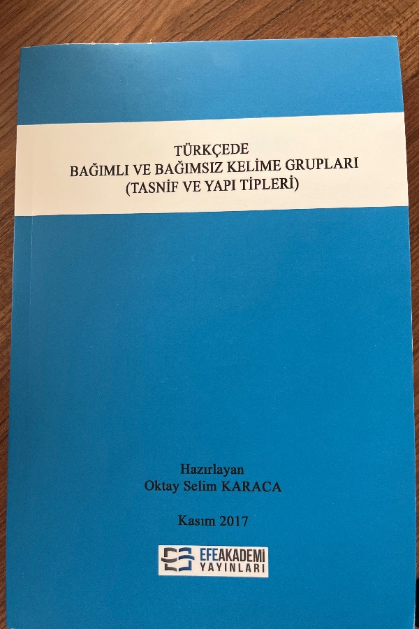 Türkçede Bağımlı ve Bağımsız Kelime Grupları