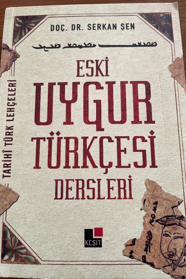 Eski Uygur Türkçesi Dersleri