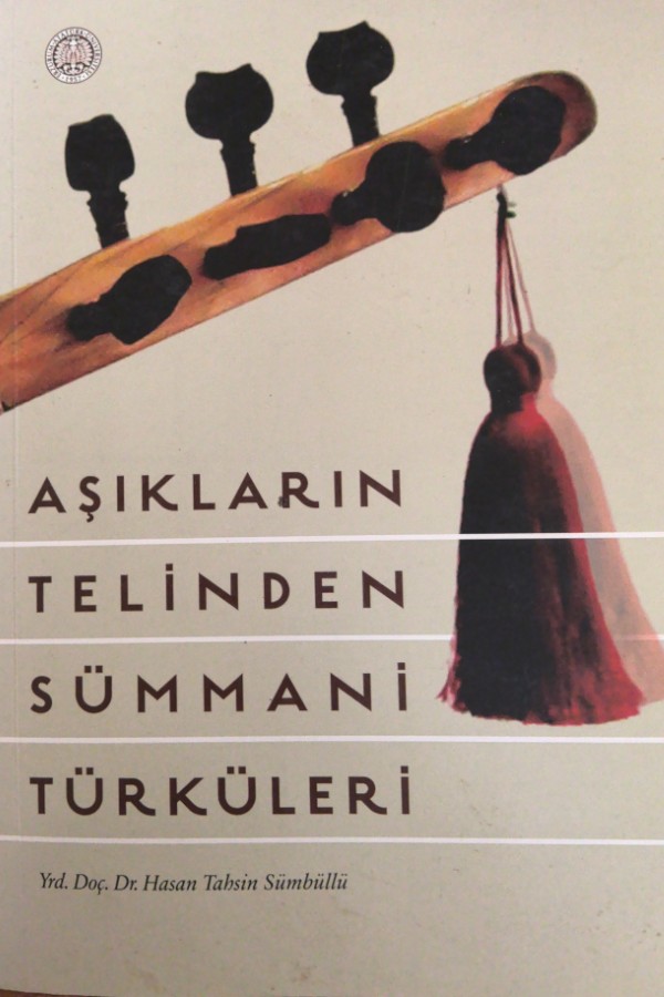 Âşıkların telinden sümmani türküleri