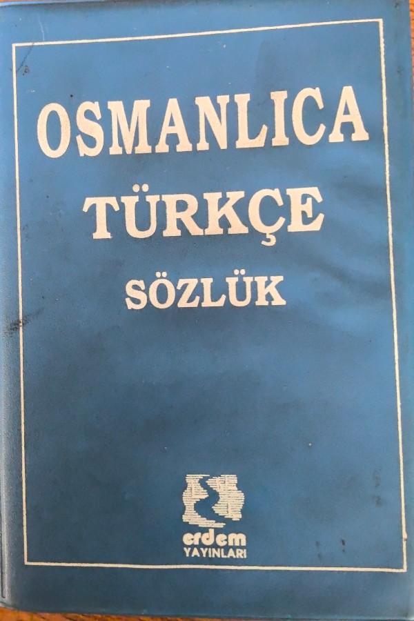Osmanlıca Tükçe Sözlük