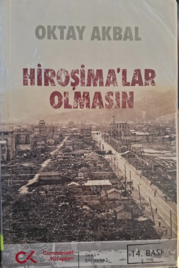 Hiroşimalar olmasın