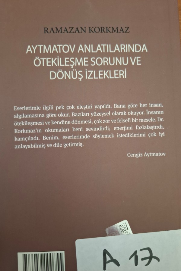 Aytmatov anlatılarında ötekileşme sorunu ve dönüş izlekleri