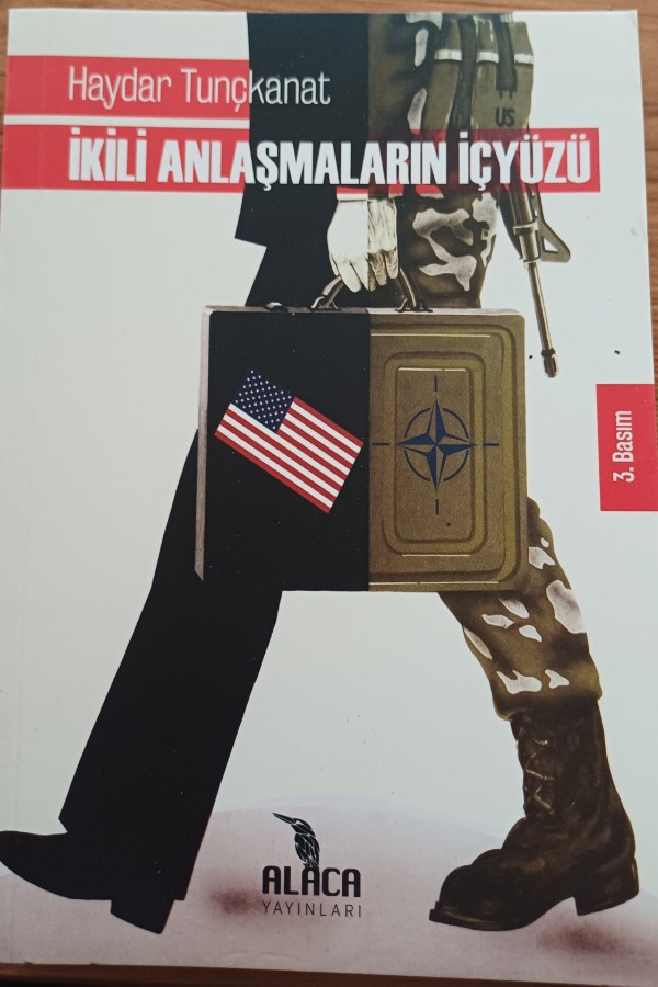 İkili Anlaşmaların İçyüzü
