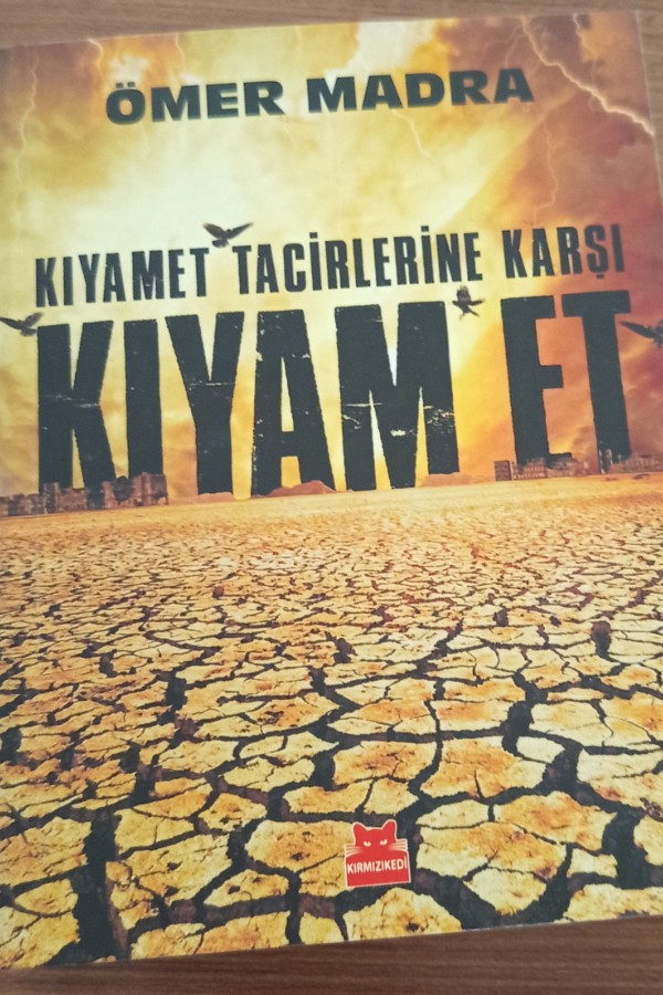 Kıyamet Tacirlerine karşı Kıyam Et