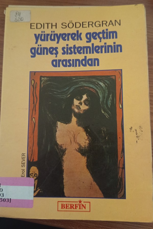 Yürüyerek Geçtim Güneş Sistemlerinin Arasından