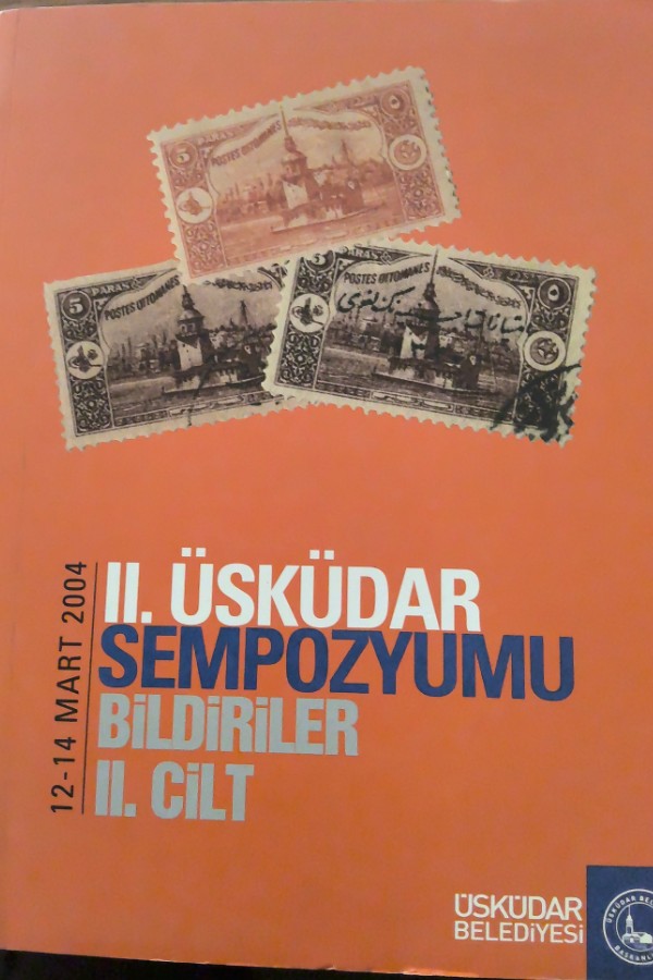 II. Üsküdar Sempozyumu Bildirimler II. Cilt