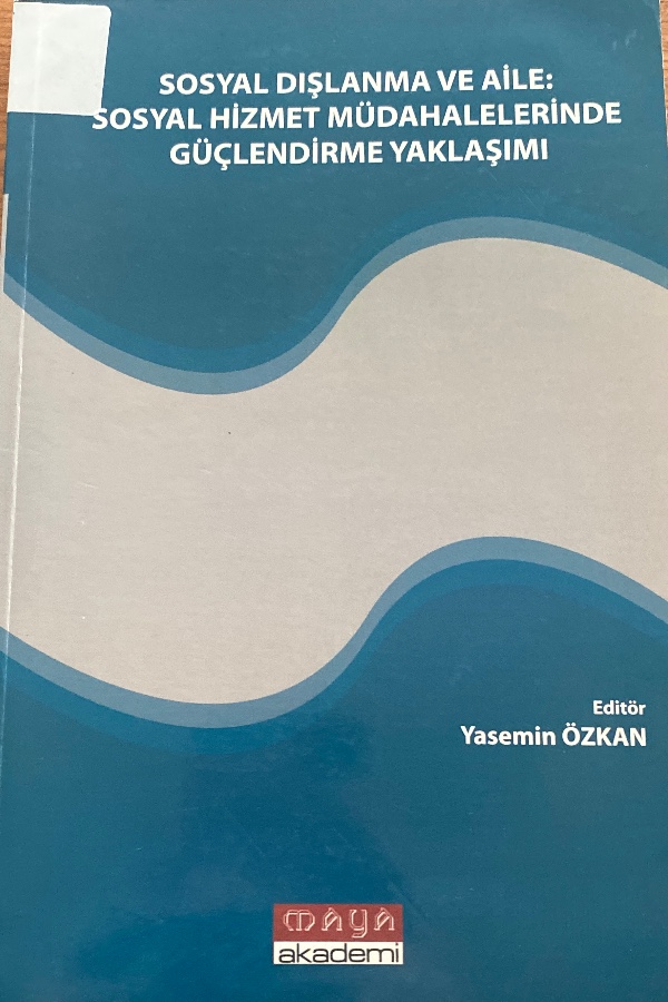 Sosyal hizmet müdahalelerinde güçlendirme yaklaşımı