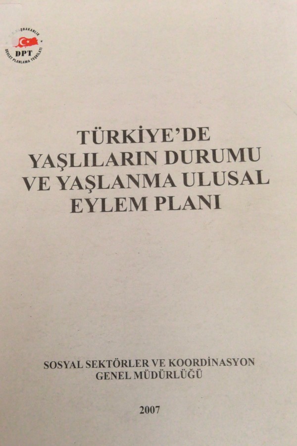 Türkiye'de yaşlıların durumu ve yaşlanma ulusal eylem planı