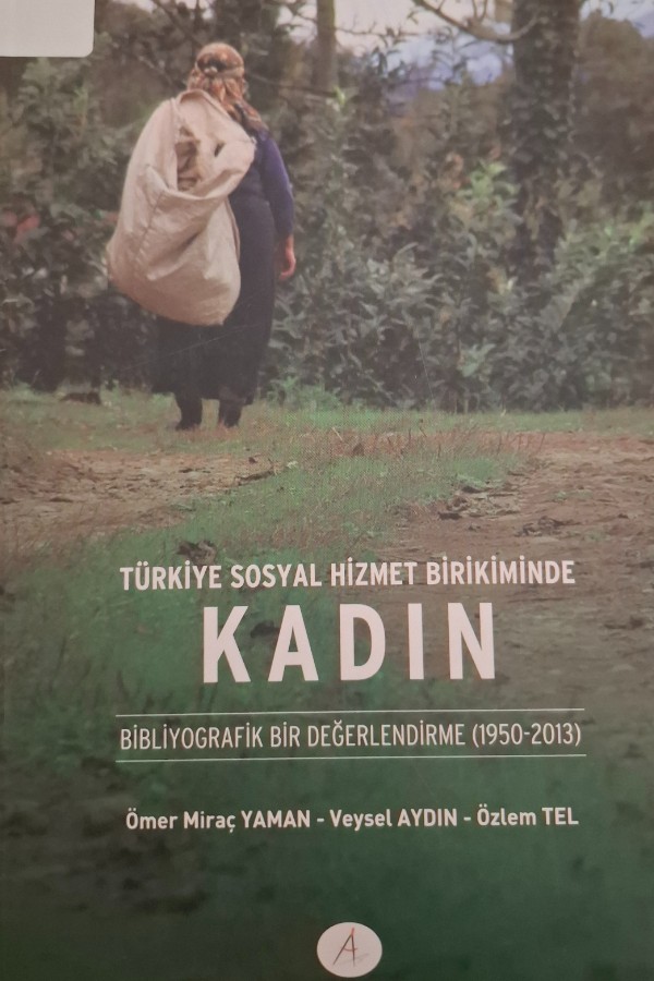 Türkiye sosyal hizmet birikiminde kadın