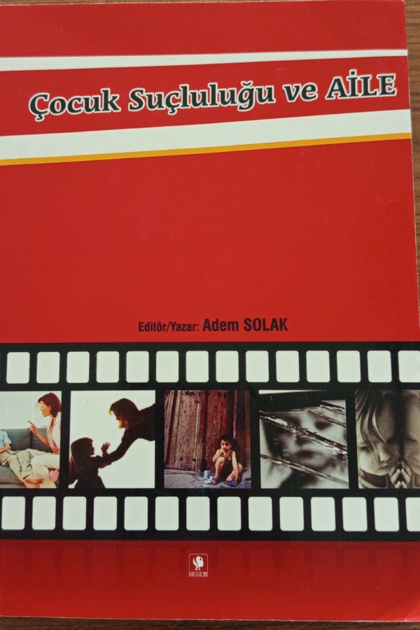 Çocuk Suçluluğu ve Aile