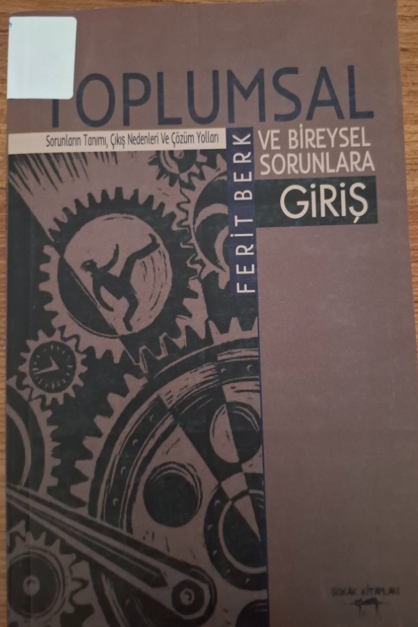Toplumsal ve bireysel sorunlara giriş