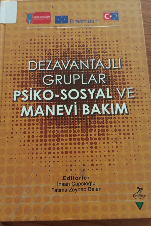 Dezavantajlı Gruplar ve Psikososyal Manevi Bakım