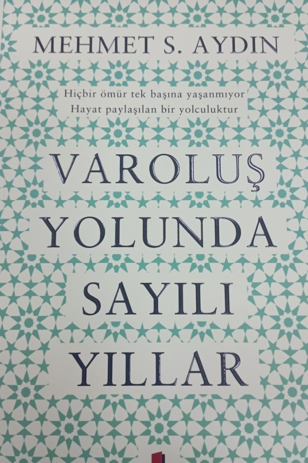 Varoluş Yolunda Sayılı Yıllar