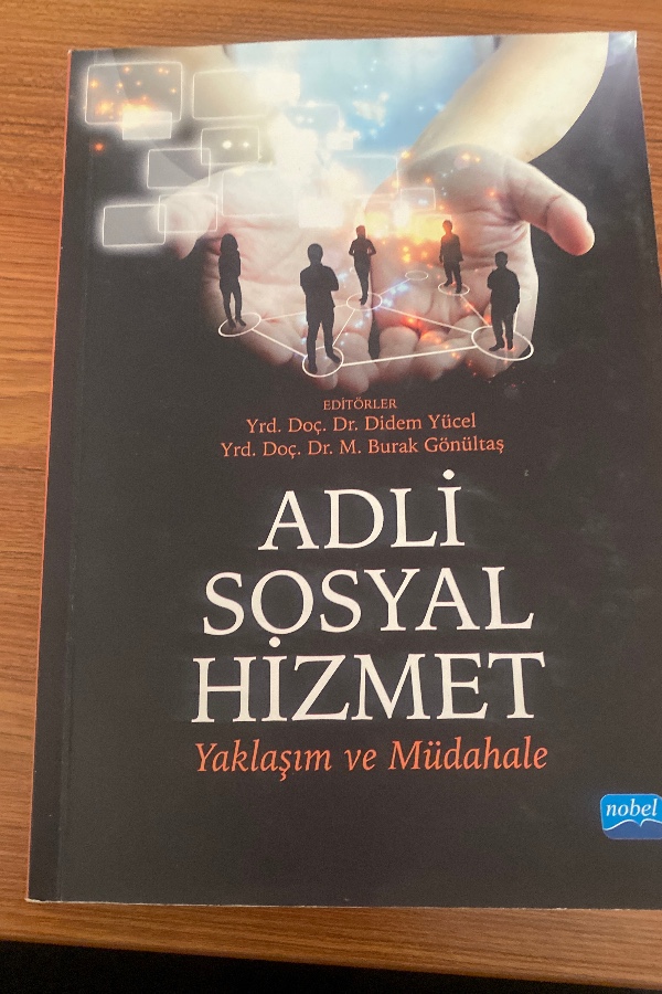 Adli sosyal hizmet yaklaşım ve müdahale