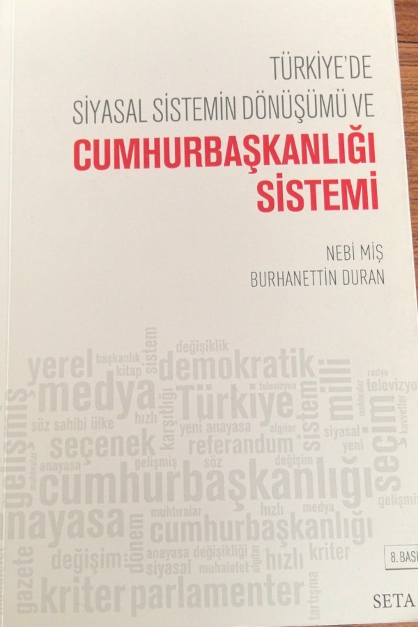 Türkiye'de siyasal sistemin dönüşümü ve cumhurbaşkanlığı sistemi