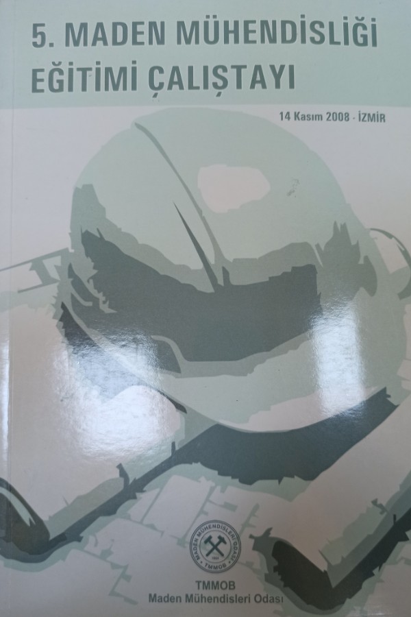 5. Maden mühendisliği eğitimi çalıştayı