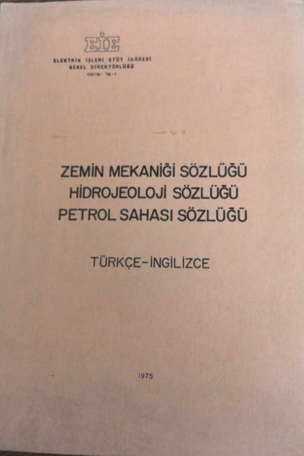 Zemin mekaniği sözlüğü, hidrojeoloji sözlüğü, petrol sahası sözlüğü