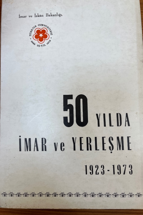 50 Yılda İmar ve Yerleşme