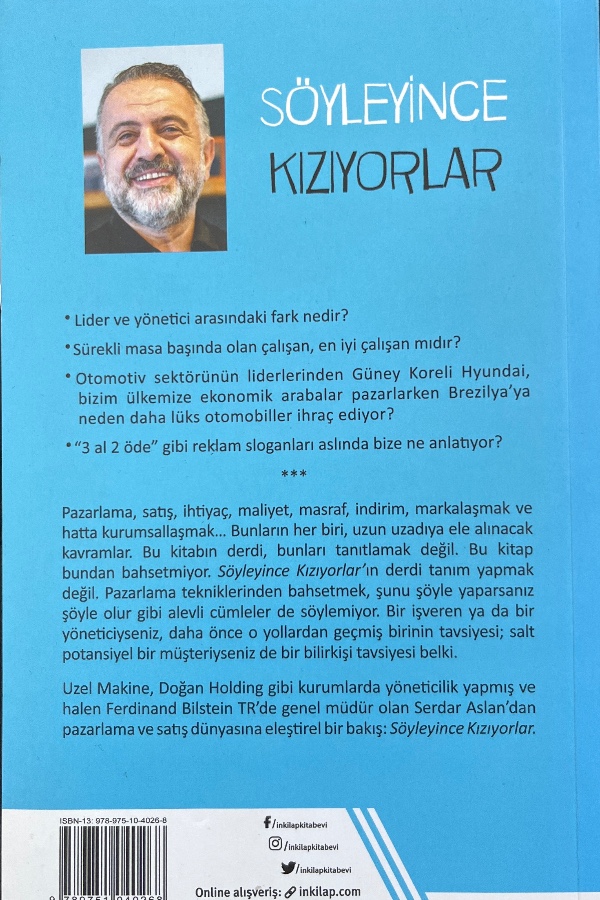 Söyleyince Kızıyorlar