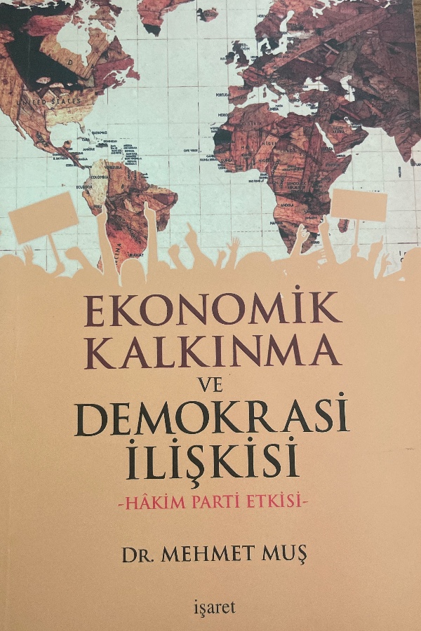 Ekonomik Kalkınma ve Demokrasi İlişkisi