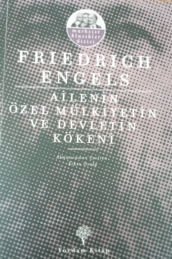 Ailenin özel mülkiyetinin ve devletin kökeni