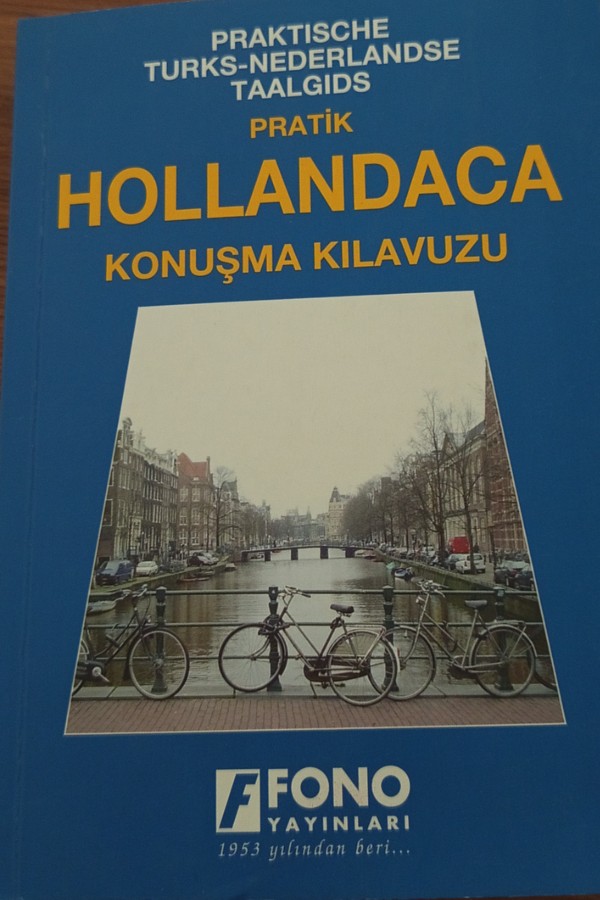 PRATİK HOLLANDACA KONUŞMA KILAVUZU