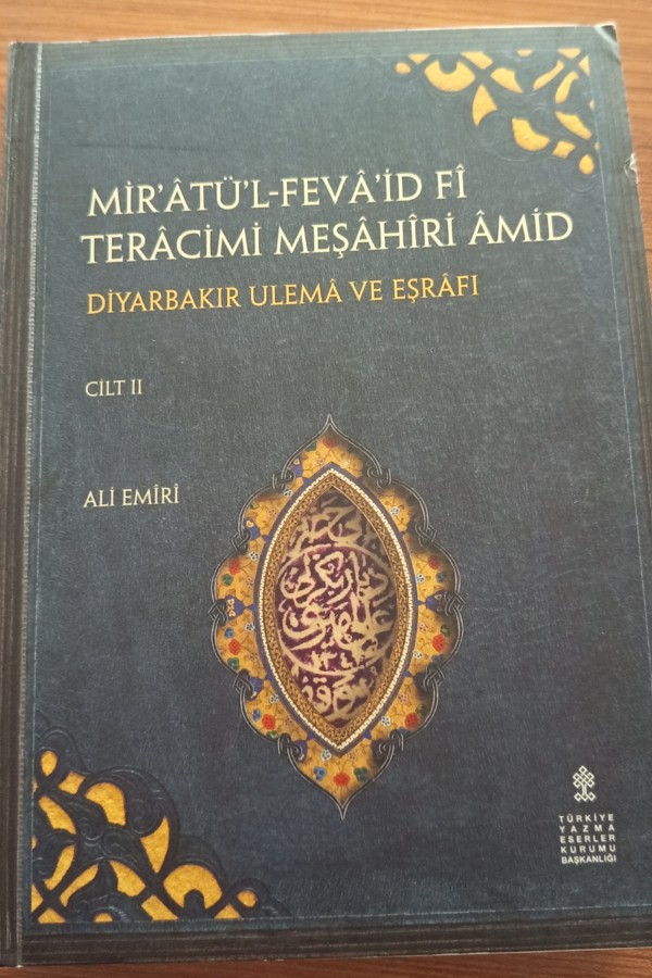 Miratül Fevaid fi Teracimi Meşahiri Amid