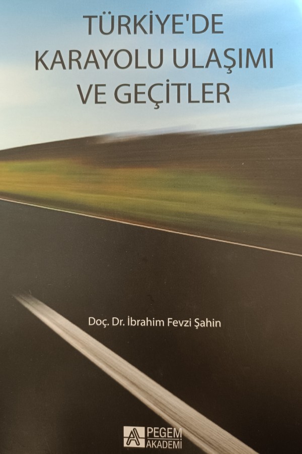 Türkiye'de Karayolu Ulaşımı Ve Geçitler