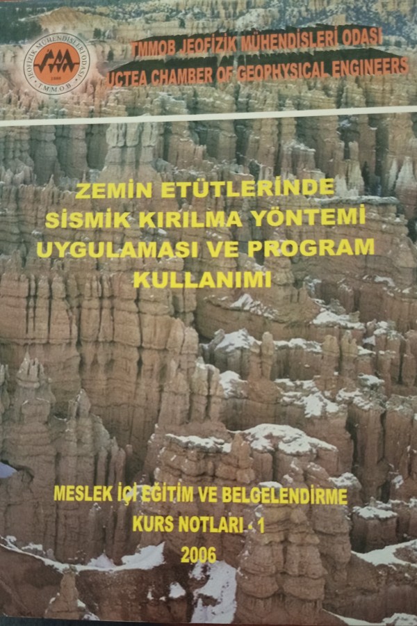 Zemin etütlerinde sismik kırılma yöntemi uygulaması ve programı kullanımı