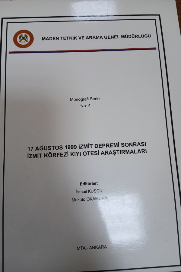 17 ağustos 1999 izmit depremi sonrası izmit körfezi kıyı ötesi araştırmaları