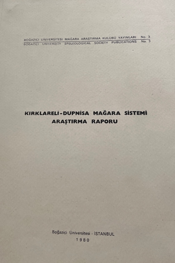 Kırklareli-Dupnisa Mağara Sistemi Araştırma Raporu