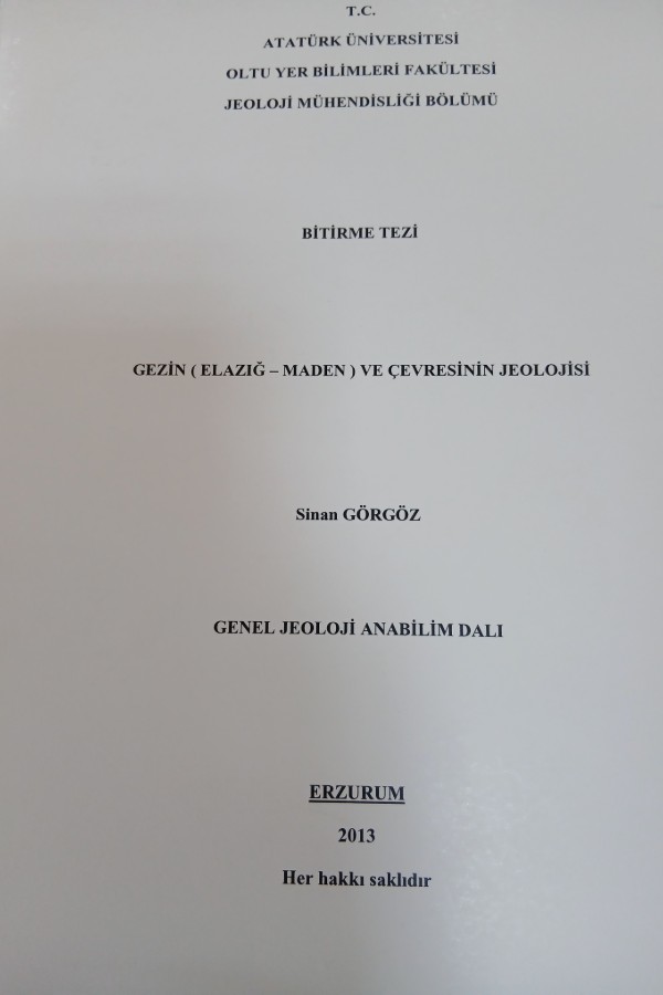 Gezin(elazığ - maden) ve çevresinin jeolojisi