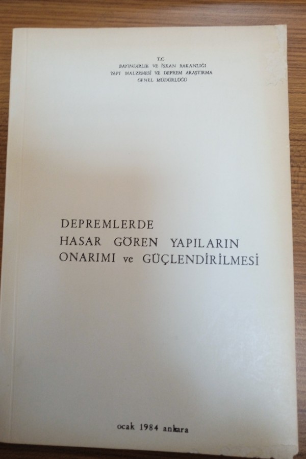 Depremlerde hasar gören yapıların onarımı ve güçlendirilmesi
