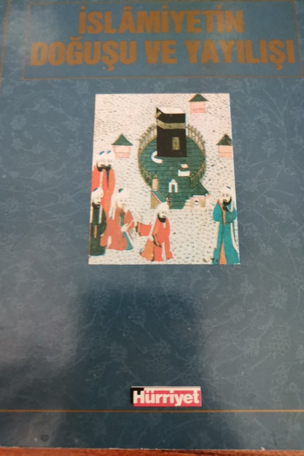 İslamiyetin doğuşu ve yayılışı