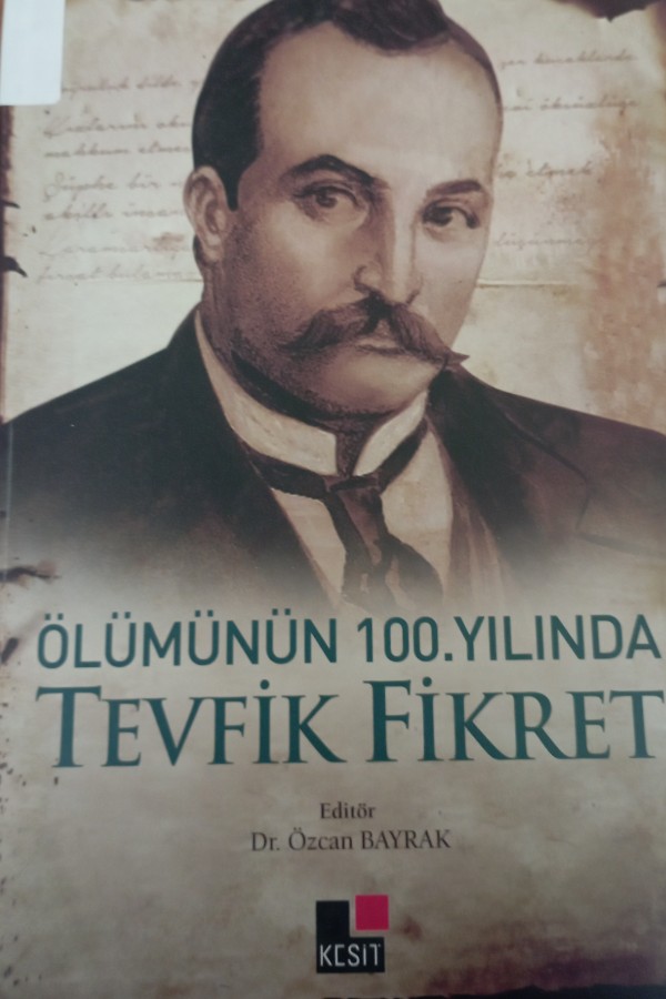 Ölümünün 100.yılında Tevfik Fikret