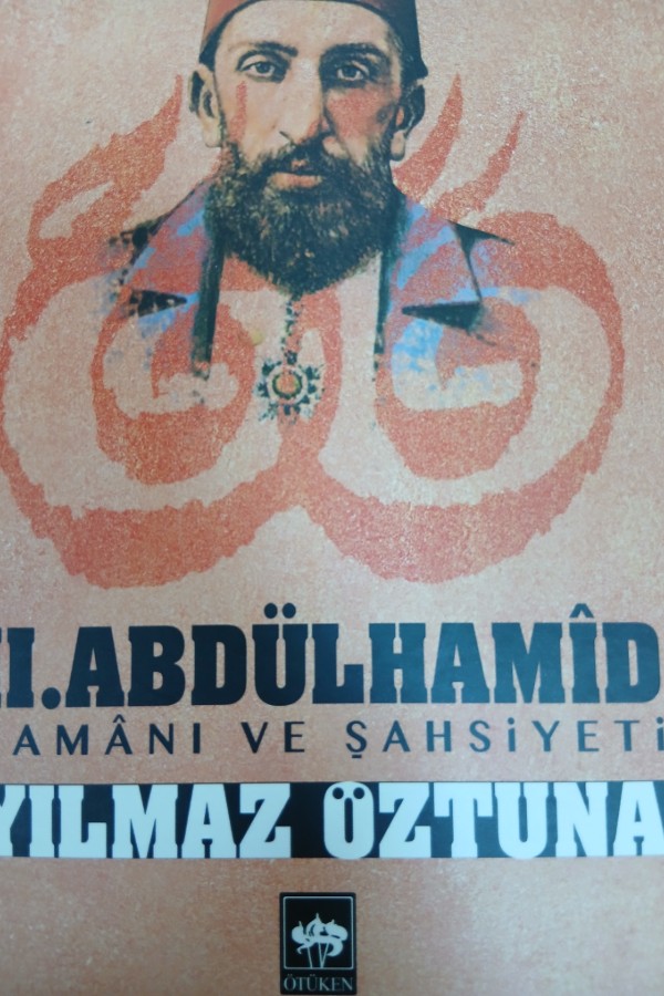 II.Abdülhamid zamanı ve şahsiyeti