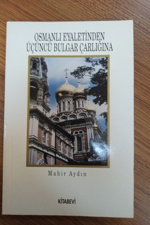 Osmanlı eyaletinden üçüncü Bulgar çarlığına