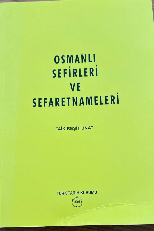 Osmanlı Seferleri ve Sefaretnameleri