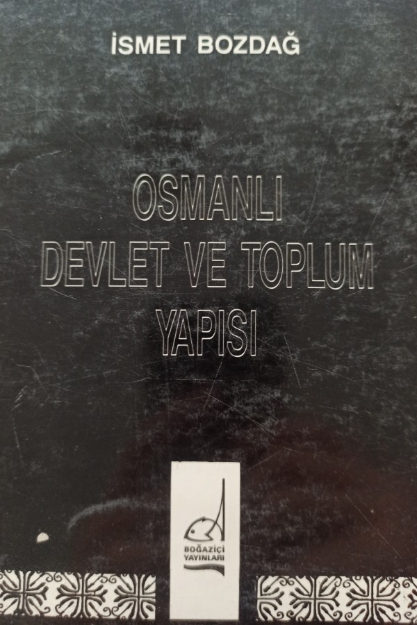 Osmanlı devlet ve toplum yapısı