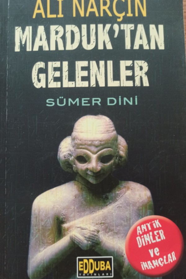 Marduk'tan gelenler sümer dini