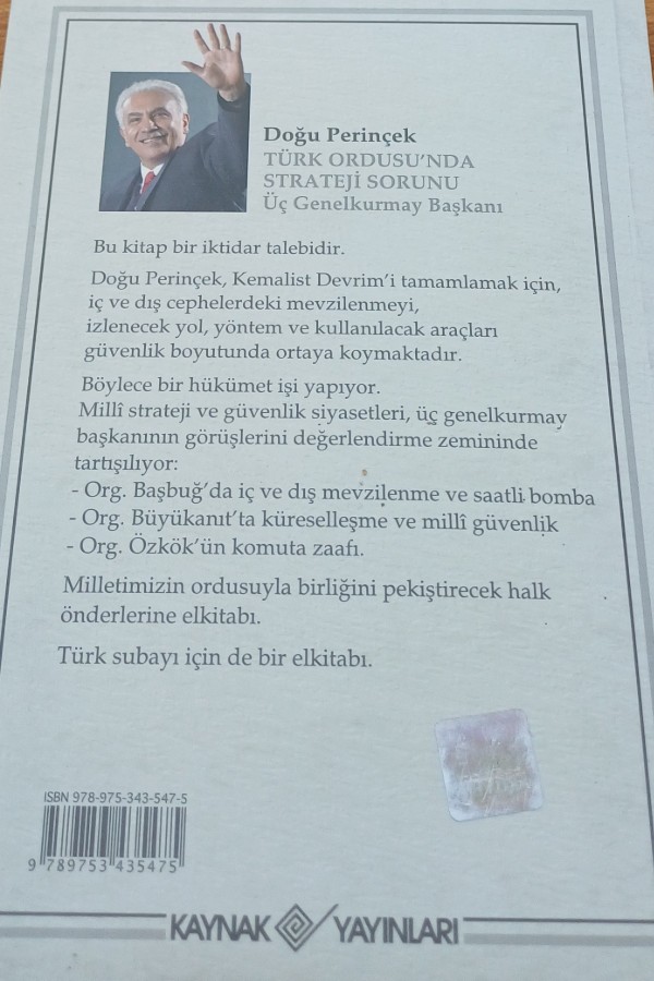 Türk Ordusunda Strateji Sorunu Üç Genelkurman Başkanı 4.Basım