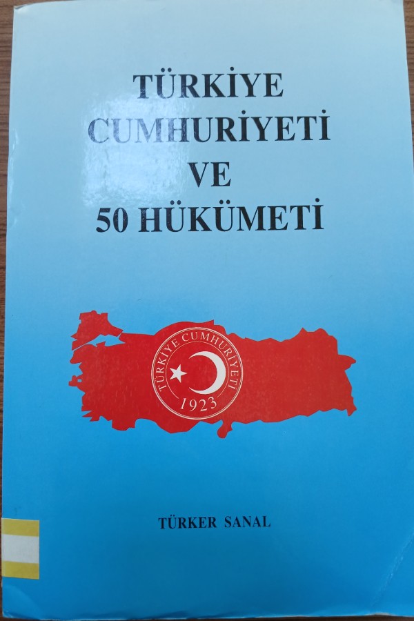 Türkiye cumhuriyeti ve 50 hükümeti