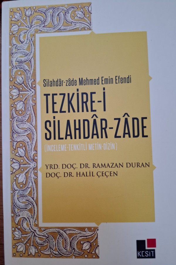 Silahlar zade Mehmet emin efendi tezkirei silahdar zade