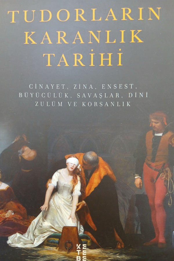 Tudorların karanlık tarihi