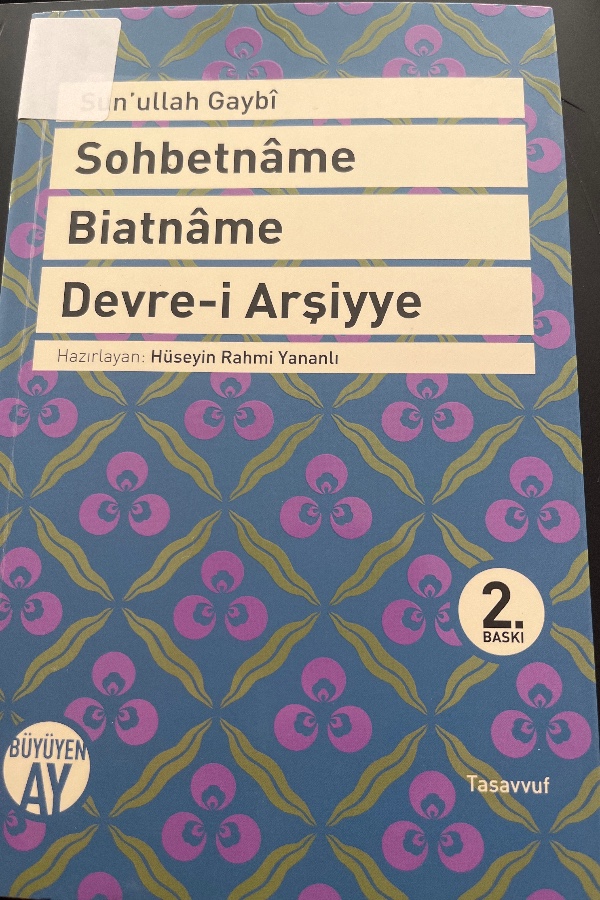 Sun’ullah Gaybi Sohbetname Biatname Devre-i Arşiyye