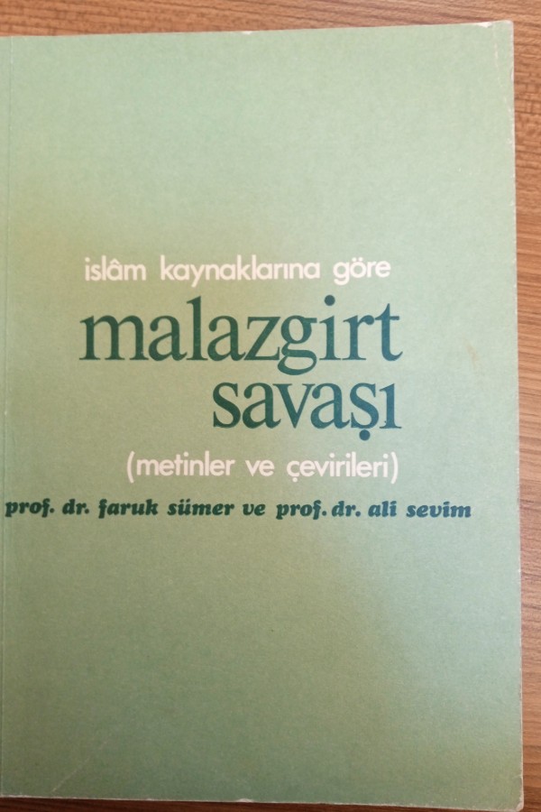 İslam kaynaklarina göre Malazgirt savaşı