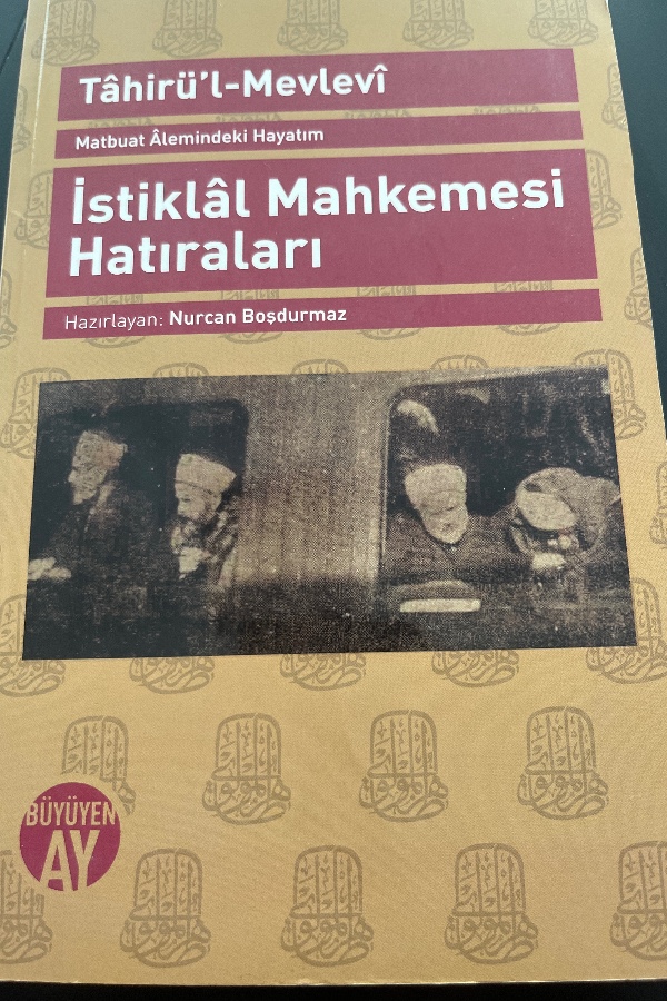 İstiklal Mahkemesi Hatıraları