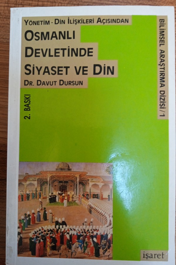 Osmanlı devletinde siyaset ve din