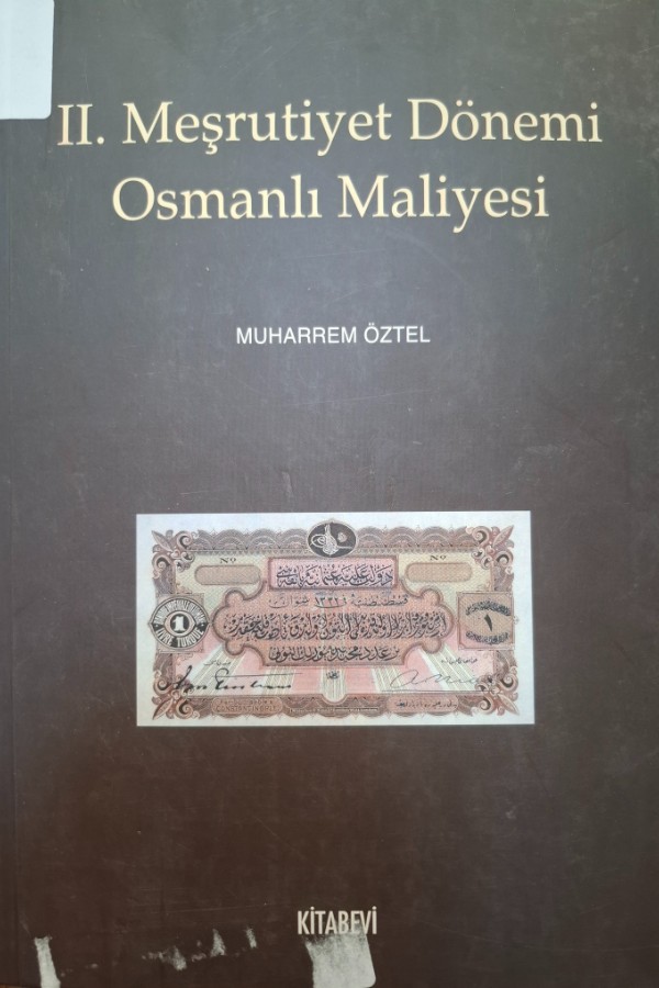 2. Meşrutiyet dönemi olmalı maliyesi