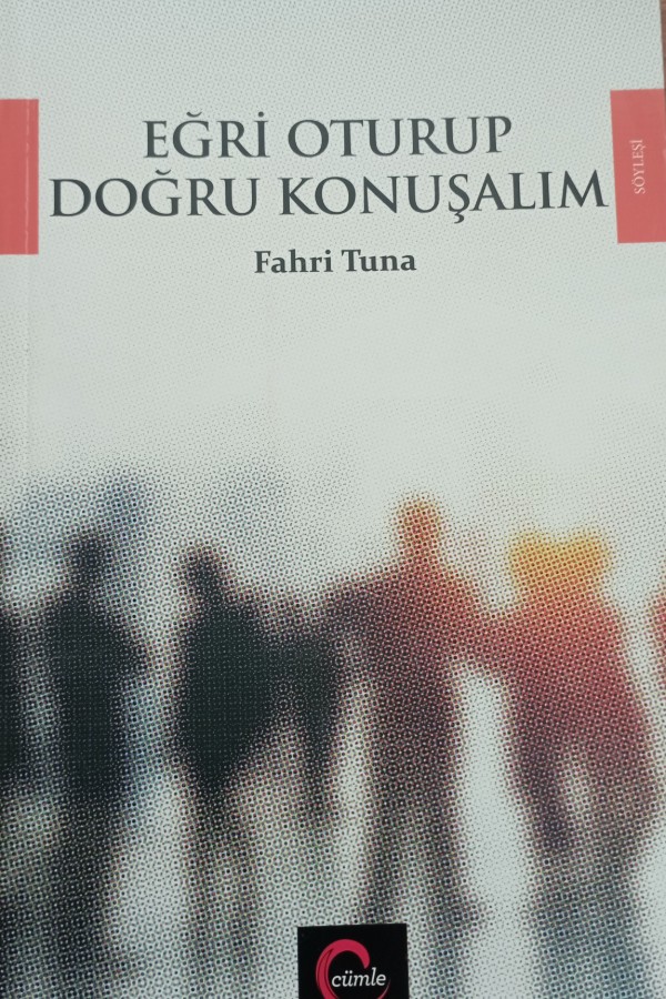 Eğri Oturup Doğru Konuşalım